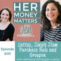 Lattes, Single Item Purchase Rule and Groupon with Adrianna Domingos-Lupher | HMM 005 HMM 05: Lattes, Single Item Purchase Rule and Groupon with Adrianna Domingos-Lupher
