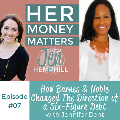 HMM 07: How Barnes & Noble Changed The Direction of a Six-Figure Debt With Jennifer Dent