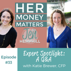 HMM 33: Expert Spotlight- A Q&A with Katie Brewer, CFP