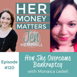 HMM 120: How She Overcame Bankruptcy With Monaica Ledell