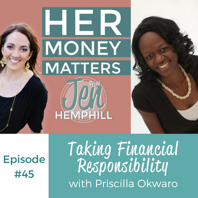 HMM 45: Taking Financial Responsibility With Priscilla Okwaro