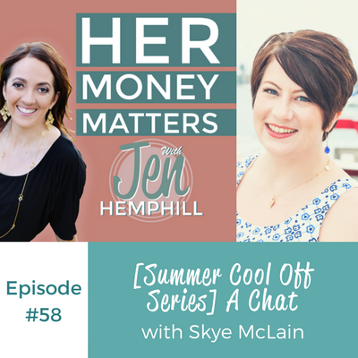 HMM 58:  [Summer Cool Off Series] A Chat With Skye McLain