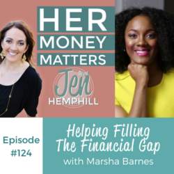 HMM 124: Helping Filling The Financial Gap With Marsha Barnes