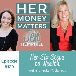 HMM 129: Her Six Steps to Wealth With Linda P. Jones