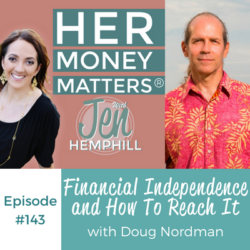 HMM 143: Financial Independence and How To Reach It With Doug Nordman