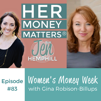 HMM 83: Women's Money Week With Gina Robison-Billups