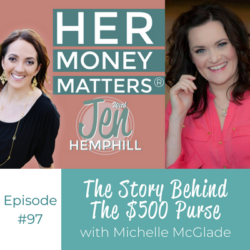 HMM 97: The Story Behind The $500 Purse With Michelle McGlade