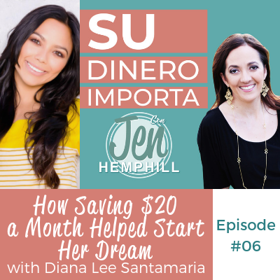 SDI 6: How Saving $20 a Month Helped Start Her Dream With Diana Lee Santamaria