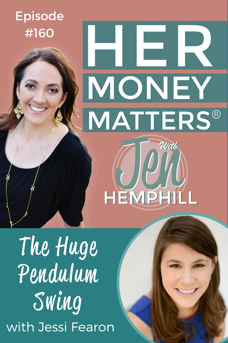 HMM 160: The Huge Pendulum Swing with Jessi Fearon