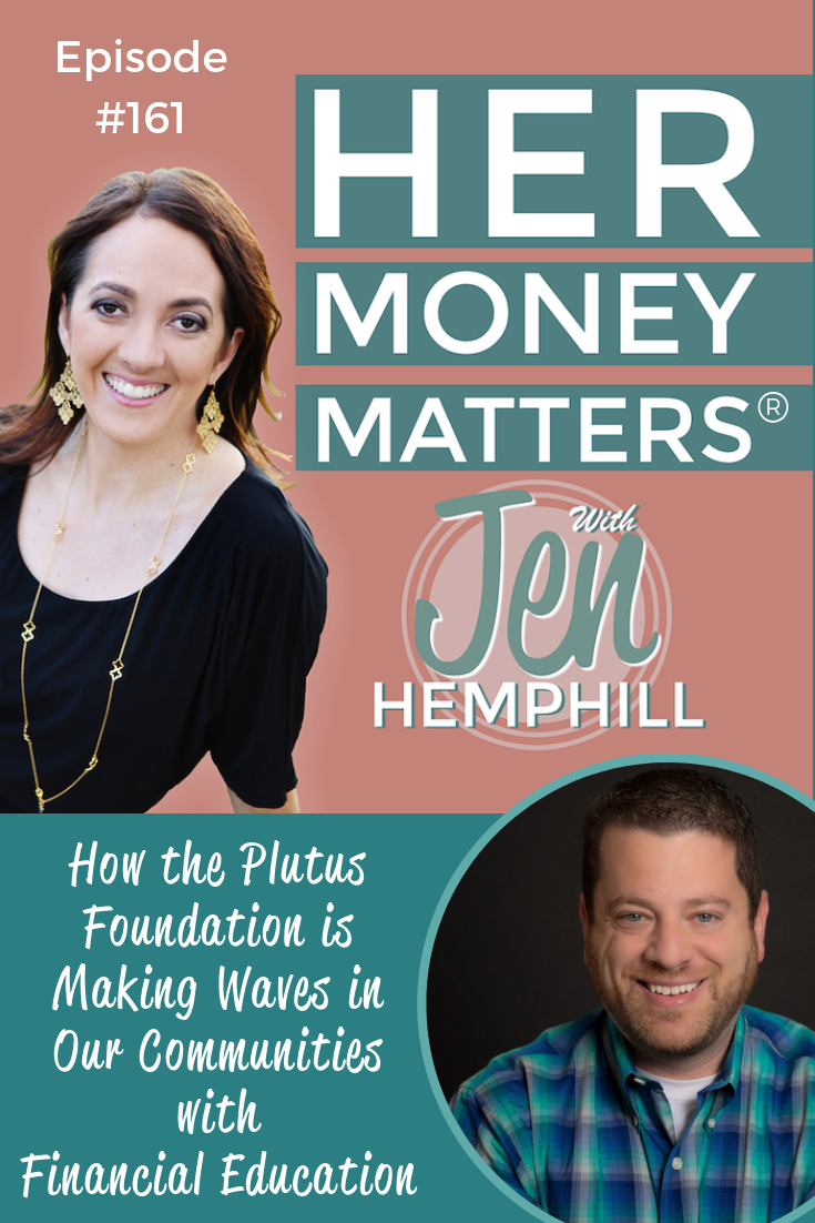 HMM 161: How the Plutus Foundation is Making Waves in Our Communities with Financial Education