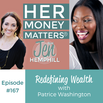 HMM 167: Redefining Wealth with Patrice Washington