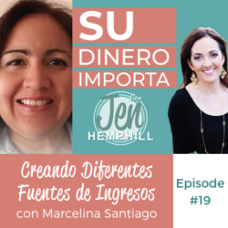 SDI 19: Creando Diferentes Fuentes de Ingresos con Marcelina Santiago