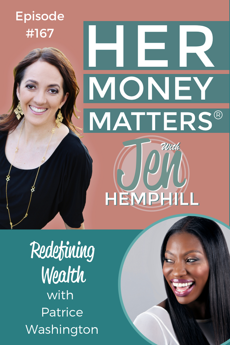 HMM 167: Redefining Wealth with Patrice Washington