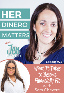 HDM 24: What It Takes to Become Financially Fit with Sara Chevere