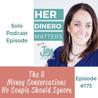 The 8 Money Conversations No Couple Should Ignore | HDM 173 - Jen Hemphill