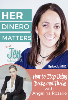 HDM 182: How to Stop Being Broke and Thrive with Angelina Rosario