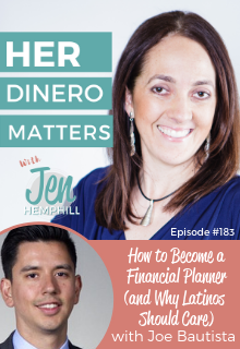 HDM 183: How to Become a Financial Planner (and Why Latinos Should Care) with Joe Bautista