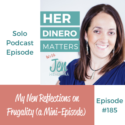 My New Reflections on Frugality (a Mini-Episode) | HDM 185