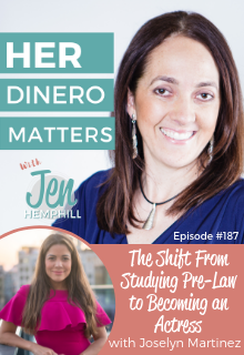 HDM 187: The Shift From Studying Pre-Law to Becoming an Actress with Joselyn Martinez