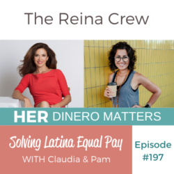 Solving Latina Equal Pay, a Reina Crew Discussion | HDM 197 HDM 197: Solving Latina Equal Pay, a Reina Crew Discussion (1)
