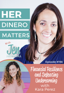 HDM 198: Financial Resilience and Defeating Underearning with Kara Perez