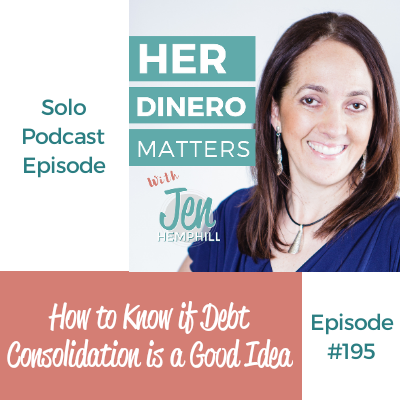 HDM 195: How to Know if Debt Consolidation is a Good Idea