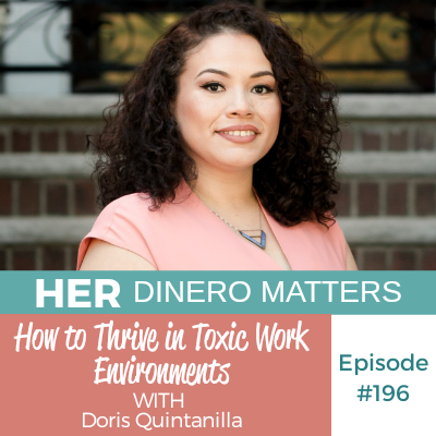 HDM 196: How to Thrive in Toxic Work Environments with Doris Quintanilla