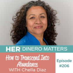 HDM 206: How to Transcend into Abundance with Chella Diaz