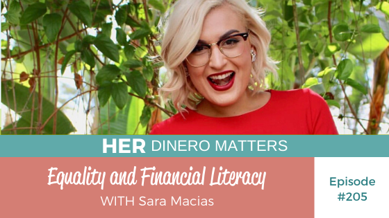 HDM 205 - Equality and Financial Literacy with Sara Macias