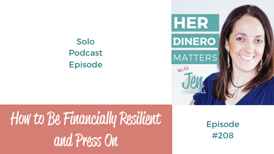 HDM 208: How to Be Financially Resilient and Press On