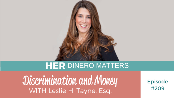 HDM 209: Discrimination and Money with Leslie H. Tayne, Esq.