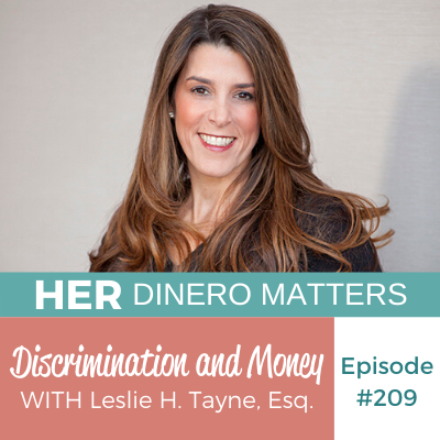 HDM 209: Discrimination and Money with Leslie H. Tayne, Esq.