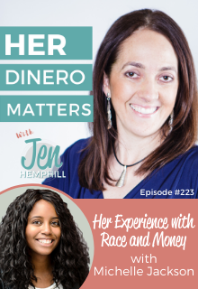 HDM 223: Her Experience with Race and Money with Michelle Jackson