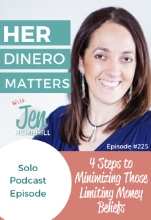 HDM 225 - 4 Steps to Minimizing Those Limiting Money Beliefs