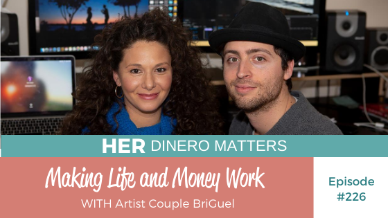 HDM 226: Making Life and Money Work With Artist Couple BriGuel