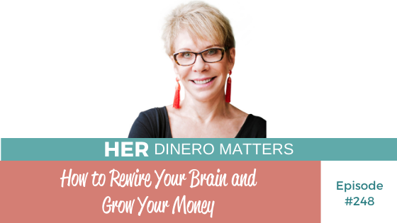 How to Rewire Your Brain and Grow Your Money Barbara Huson | HDM 248