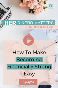 How To Make Becoming Financially Strong Easy | HDM 259