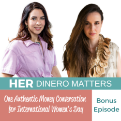 One Authentic Money Conversation for International Women's Day | Bonus Episode