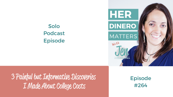 3 Painful but Informative Discoveries I Made About College Costs | HDM 264