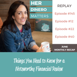 Things You Need to Know for a Noteworthy Financial Review- June Recap