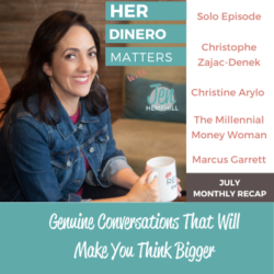 July Monthly Recap - Genuine Conversations That Will Make You Think Bigger (2)