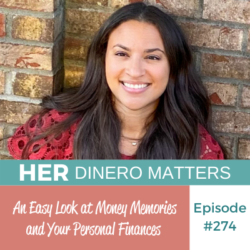 #274 - An Easy Look at Money Memories and Your Personal Finances