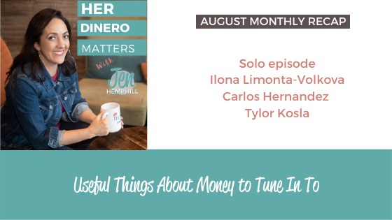 August Monthly Recap - Useful Things About Money to Tune In To