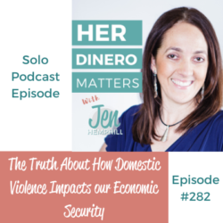 #282 - The Truth about How Domestic Violence Impacts our Economic Security (1)