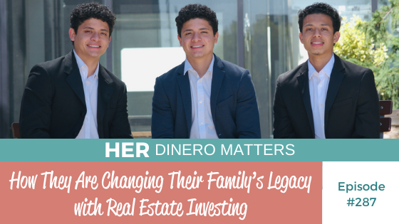 How They Are Changing Their Family’s Legacy with Real Estate Investing 