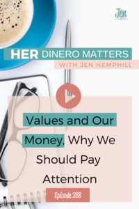 Values and Our Money, Why We Should Pay Attention