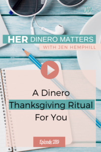 A Dinero Thanksgiving Ritual For You 