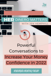 November Monthly Recap - Powerful Conversations to Increase Your Money Confidence in 2022 