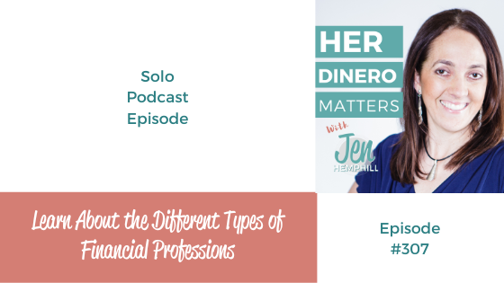 #307 - Learn About the Different Types of Financial Professions