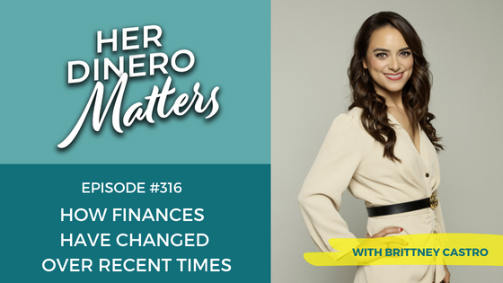 #316- How Finances Have Changed Over Recent Times (1)